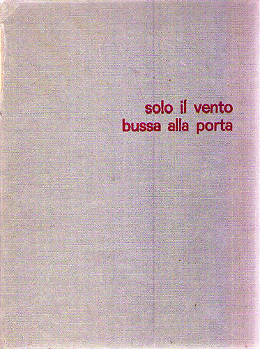 Aldo Gorfer - Solo il vento - bussa alla porta