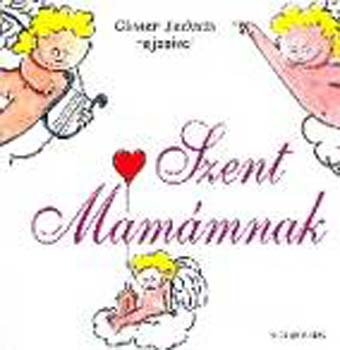 Szent Mamámnak