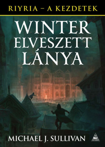Michael J. Sullivan - Winter elveszett l�nya