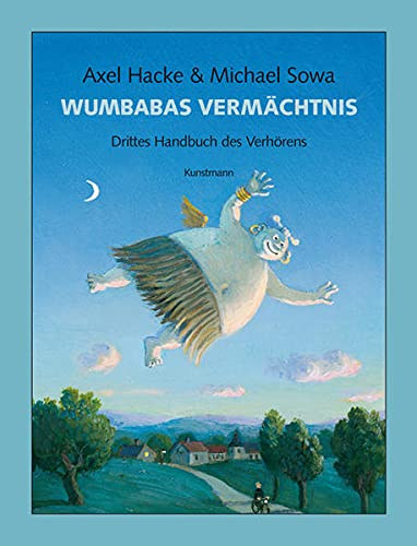 Michael Sowa  Axel Hacke (illus.) - Wumbabas Vermchtnis (Verlag Antje Kunstmann)