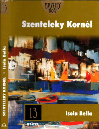 Szenteleky Kornél - Isola Bella