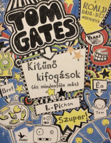 Liz Pichon - Kit�n� kifog�sok (�s mindenf�le m�s)