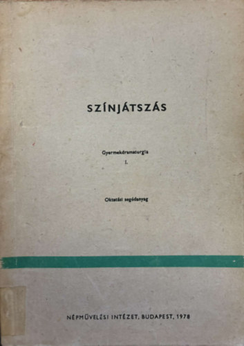 Sznjtszs - Gyermekdramaturgia I.