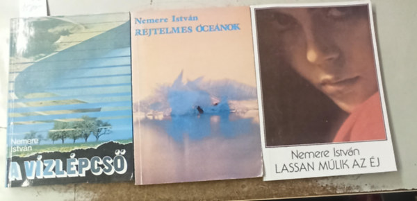 Nemere Istv�n - 3 db Nemere Istv�n: A v�zl�pcs� +Rejtelmes �ce�nok +Lassan m�lik el az �j