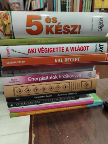 Szulk Andrea, Kvesdi Natlia, Jay Rayner, Fisch Gbor Lszl, Gymbr Rita, Csig Lszl Reader's Digest Kiad Kft. - Kugler Gza, Tornyos Balzs Liptai Zoltn - KNYVMENT AJNLAT, 13 db. Szakcsknyvek. 5 s ksz +A rntott hson tl +Aki vgigette a vilgot +691 recept +Papriks telek bogrcsban+ Nagyi s Nati szakcsknyve+ Energiaitalok kziknyve+ Nagy hzi cukrszat+ Hzi keny