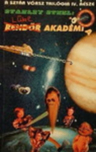 Stanley Steel - Lüke (rendőr) Akadémia (Sztár Vórsz)