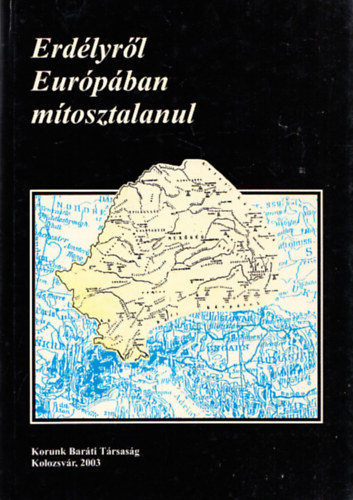 Erdlyrl, Eurpban mtosztalanul