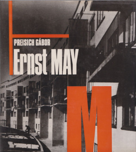 Preisich Gbor - Ernst May (Architektra) (dediklt)