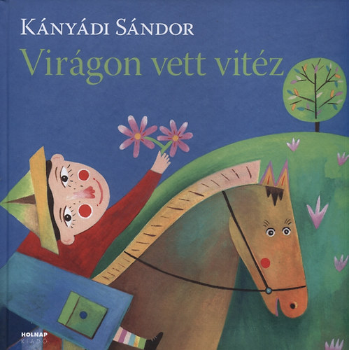 K�ny�di S�ndor - Vir�gon vett vit�z