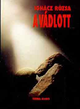 Ign�cz R�zsa - A v�dlott 1950-1952