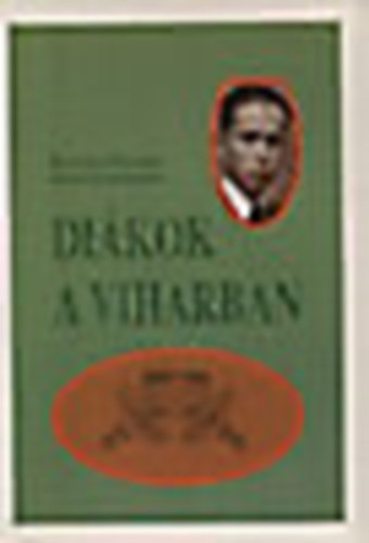 Kov�cs Ferenc - Di�kok a viharban