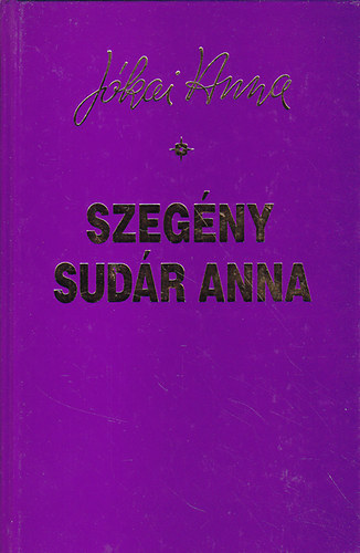 J�kai Anna - Szeg�ny Sud�r Anna