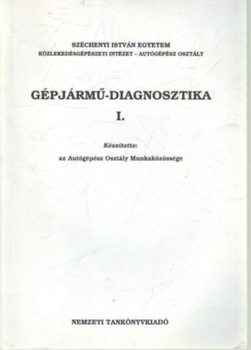 Dr. Nagyszokolyai Ivn - Gpjrm-diagnosztika I.
