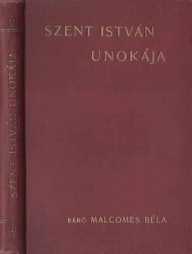 Malcomes Béla - Szent István unokája