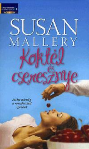 Susan Mallery - Kokt�l �s cseresznye