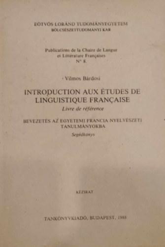 B�rdosi Vilmos - Introduction aux �tudes de linguisique francaise - Linre de r�f�rence