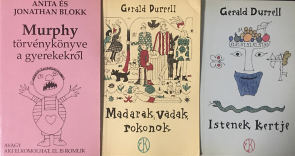 Gerald Durrel Anita s Jonathan Blokk - Anita s Jonathan Blokk - Murphy trvnyknyve a gyerekekrl + 2 db Gerald Durrell regny: (Madarak,vadak,rokonok + Istenek kertje)