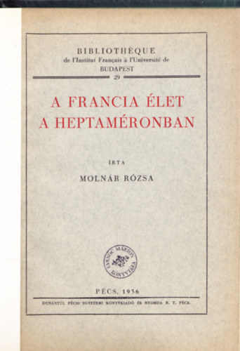 Molnr Rzsa - A francia let a heptamronban