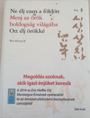 Woo Myung - Ne lj ezen a fldn - Menj az rk boldogsg vilgba - Ott lj rkk
