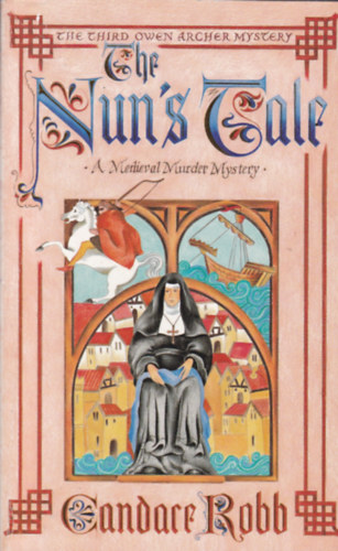 Candace Robb - The Nun's Tale