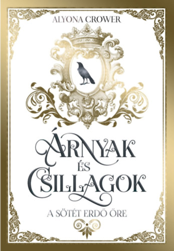 Alyona Crower - rnyak s csillagok - A stt erd re