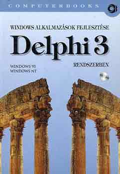 Tth Bertalan - Windows alkalmazsok fejlesztse Delphi 3 rendszerben (Cd-vel)