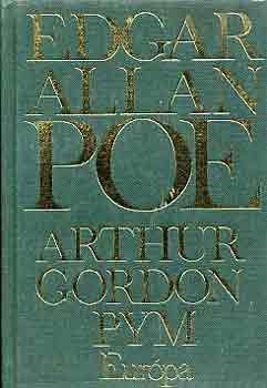 Edgar Allan Poe - Arthur Gordon Pym