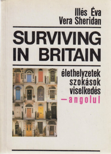 Ills va-Vera Sheridan - Surviving in Britain (lethelyzetek, szoksok, viselkeds-angolul)