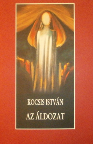 Kocsis Istvn - Az ldozat