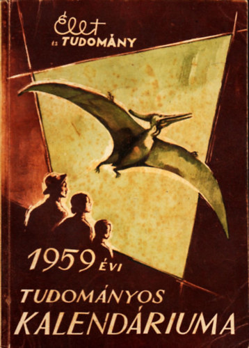 Élet és tudomány 1959.évi tudományos kalendárium