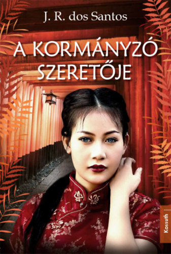 Jos� Rodrigues dos Santos - A korm�nyz� szeret�je