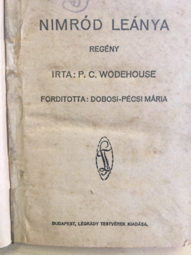 P. C. Woodhause - Nimr�d le�nya