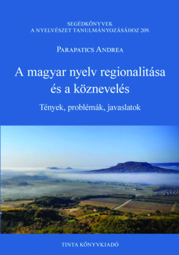 Parapatics Andrea - A magyar nyelv regionalitása és a köznevelés
