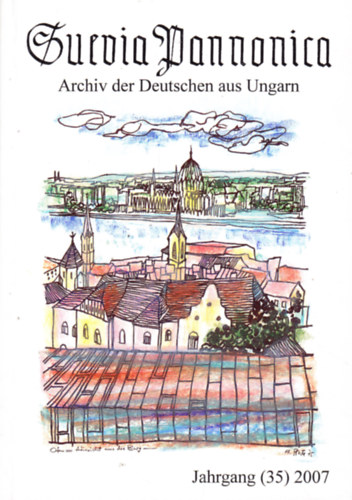 Suevia Pannonica, Jahrgang (35) 2007