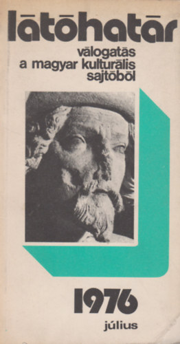 Látóhatár - válogatás a magyar kulturális sajtóból 1976 július