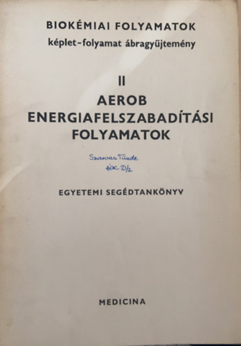Antoni Ferenc  (szerk.) - II Aerob energiafelszabadtsi folyamatok