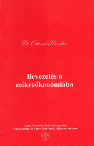 Dr. Oroszi S�ndor - Bevezet�s a mikro�kon�mi�ba