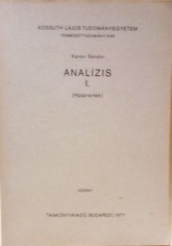K�ntor S�ndor - Anal�zis I. (Hat�r�rt�k)