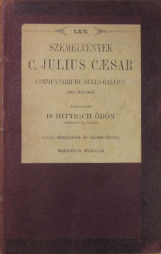 C.Julius Caesar - Szemelvények C. Julius Caesar commentarii de bello gallico beszédéből