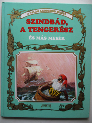 Juventus - Szindbd, a tengersz s ms mesk