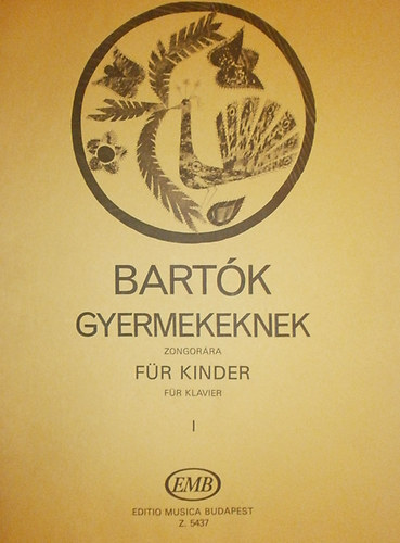 Bart�k B�la - Bart�k gyermekeknek zongor�ra - F�r Kinder f�r Klavier I-II.