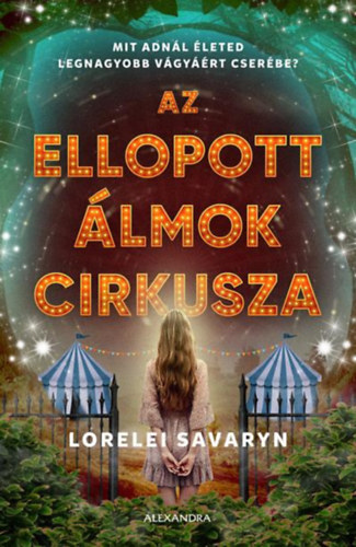 Lorelei Savaryn - Az ellopott �lmok cirkusza