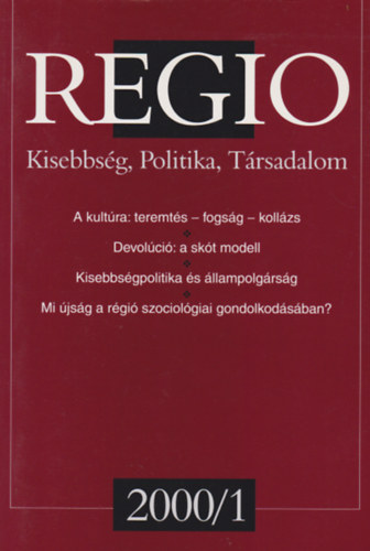 Regio - Kisebbsg, Politika, Trsadalom 2000/1
