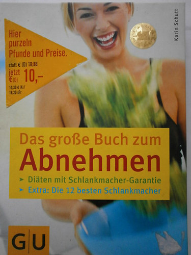 Karin Schutt - Das gro�e Buch zum Abnehmen