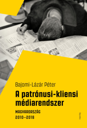 Bajomi-Lzr Pter - A patrnusi-kliensi mdiarendszer