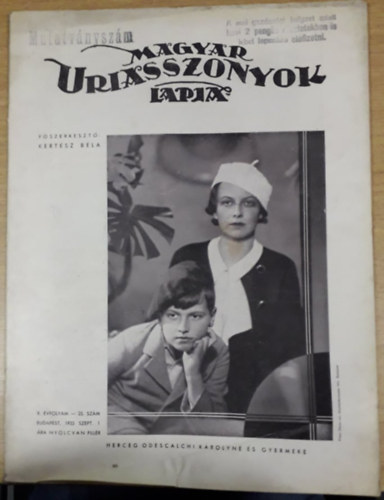 Kertsz Bla  (szerk.) - Magyar Uriasszonyok Lapja X. vfolyam 25. szm - 1933. szeptember 1.