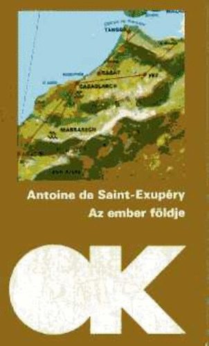 Antoine de Saint-Exupéry - Az ember földje (OK)