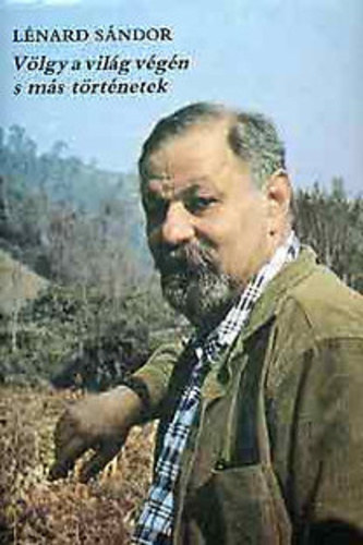 Lénárd Sándor - Völgy a világ végén és más történetek - Római történetek - Egy nap a láthatatlan házban - A Nagy Medve a tengerbe fúl