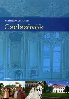 Stringovics Anett - Cselsz�v�k