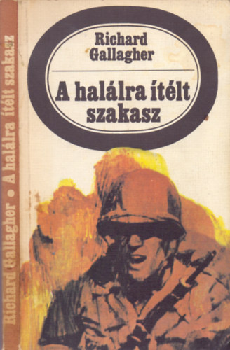 Fordító Striker Sándor Richard Gallagher - A halálra ítélt szakasz